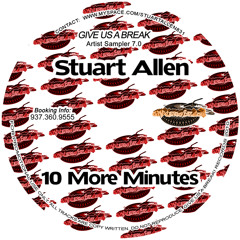 Stuart Allen // 10 more mins //