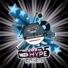 HYPE 003 : Steve Slight - Heartbreak