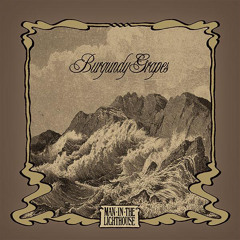 Burgundy Grapes - On The Road To Berlin