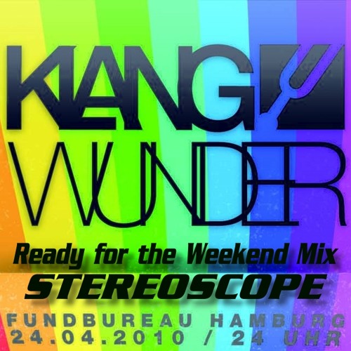 Stereoscope_Ready For The Weekend Mix @Fundbureau 04.2010
