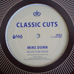 Mike Dunn - So Let It Be House