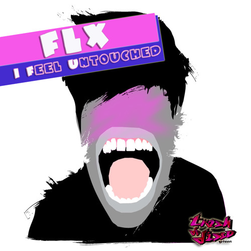 FLX - I Feel Untouched (Kommander Keen Remix)