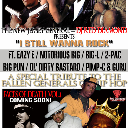 I STILL WANNA ROCK RED DIAMOND SUPERMIX_EASY-E_BIGGIE_BIG L_2 PAC_BIG PUN_ODB_PIMP C_GURU