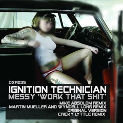 Ignition Technician - Messy (Mike Absolom Remix) DXR035