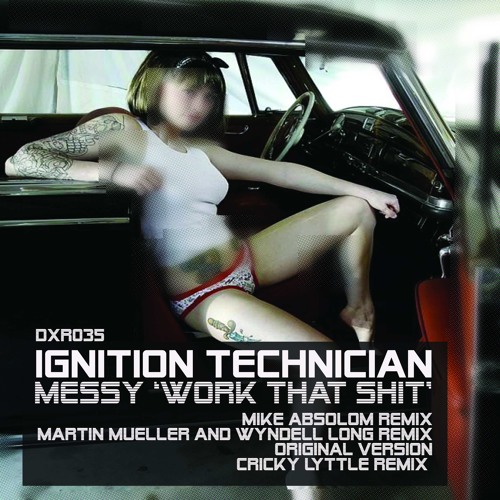 Ignition Technician - Messy (Mike Absolom Remix) DXR035
