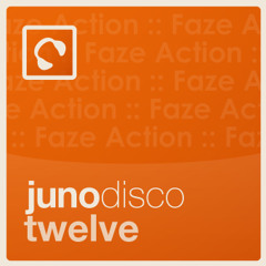 Juno Disco 12 - mixed by Faze Action - click "buy on juno" for full tracklisting