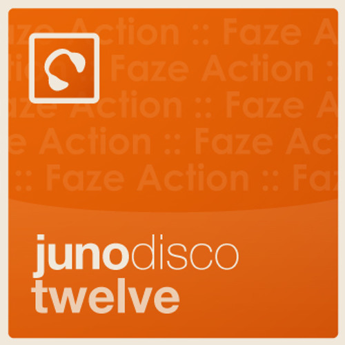 Juno Disco 12 - mixed by Faze Action - click "buy on juno" for full tracklisting