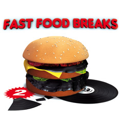 Fast Food Breaks Vol. 2 - previews