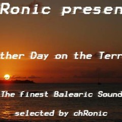 chRonic presents - Another Day on the Terrace 2007