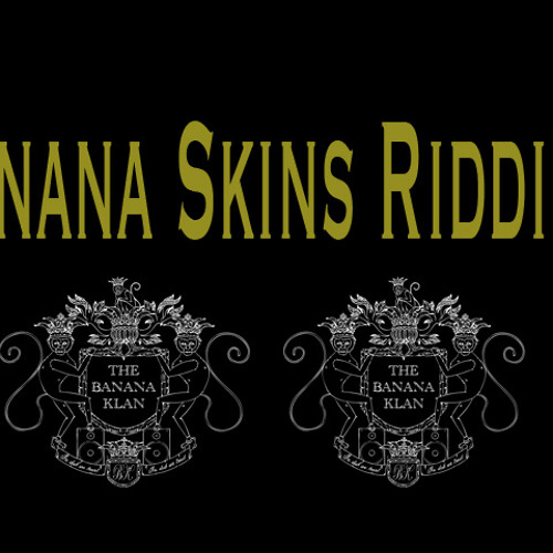 Talk like boss: roots manuva(banana skins riddim)