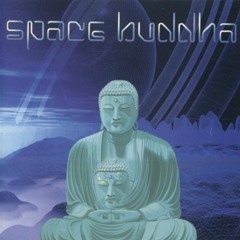 03-Space Buddha - Pure Energy