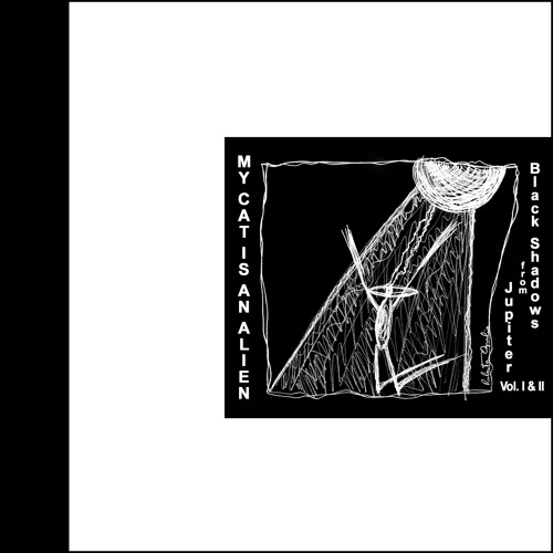 MY CAT IS AN ALIEN - Black Shadows from Jupiter, Vol. I & II