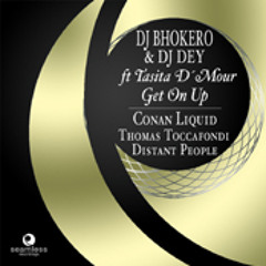 Get On Up (Original Mix) Bhokero & Dey feat. Tasita D'Mour