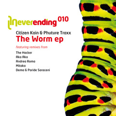 CITIZEN KAIN & PHUTURE TRAXX - The Worm (Original Mix)