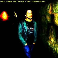 Darkolas - Smiles Will Keep Us Alive (original mix)