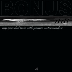 My Extended Time With Jeannie Watermeadow