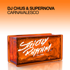 DJ Chus, Supernova - Carnavalesco (snippet)