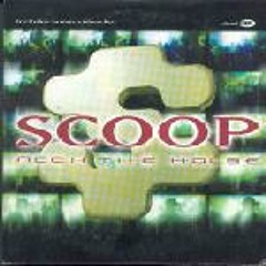 Scoop "Rock The House"