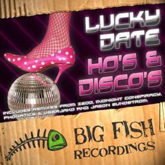 Lucky Date- Ho's &amp; Disco's (Original Mix)