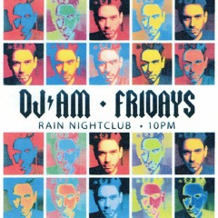 DJ AM - Rain Nightclub Mix