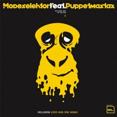 Modeselektor - The Dark Side Of The Sun (feat. Puppetmastaz )