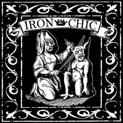 Iron Chic - Steel Wall Method