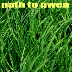 Path To Gwen