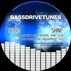 Carl Matthes & Robot Redford - Shine [Bassdrive Tunes]