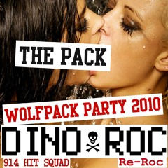 The Pack - Wolfpack Party (Dino Roc Remix)