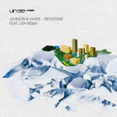 Johnson & Haske - BeckStage (Lish Remix)