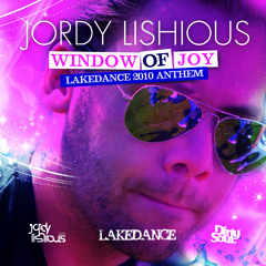Jordy Lishious - Window of Joy (LakeDance Anthem 2010)