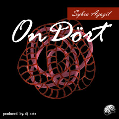 OnDört (Feat. Sybra Azazil)