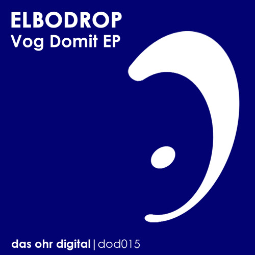 Elbodrop - Vog Domit  (Robin Hirte Remix)