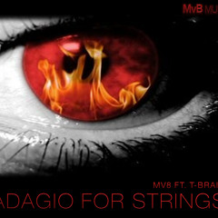 Mv8 ft. T-Brain - Adagio For Strings (Radio Edit)