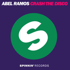 Abel Ramos - Crash The Disco  (Original Mix)