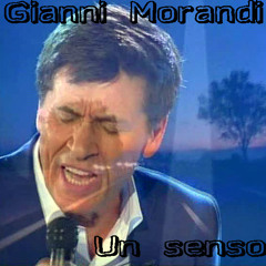 Gianni Morandi "Un senso"