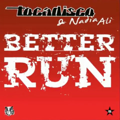 Tocadisco - Better Run (Inpetto Remix Radio Edit)