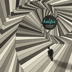 Kelpe - Microscope Contents (Subjex Remix)