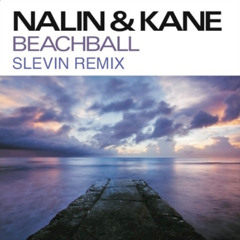 Nalin & Kane - Beachball (Slevin Remix) FREE DOWNLOAD !!!