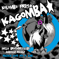Kolombo-Kagomba (andhim remix)