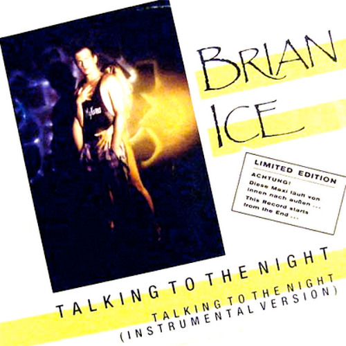 Brian Ice - Talking To The Night