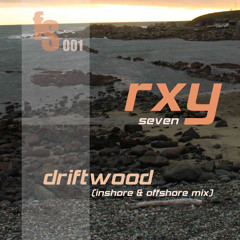 rxy7 - Driftwood offshore mix - clip