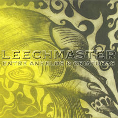Leechmaster - Anhelos