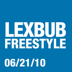 LEXBUB Mixtape Freestyle