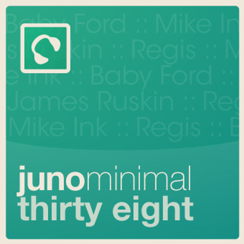 Juno Minimal 38 - click "buy on juno" for full tracklisting