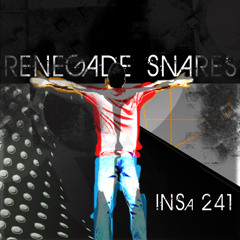 Renegade Snares (INSa 241's Hybrid Remake) (CLIP)