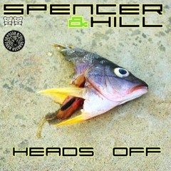 Spencer Hill - Heads Off (Spinnin Elements Remix)
