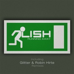 lish - running away (original mix)