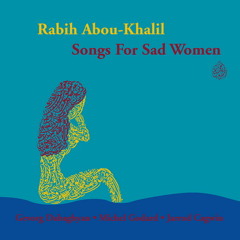 Rabih Abou-Khalil - Mourir pour ton decollete