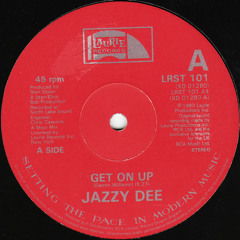 Jazzy Dee - Get On Up